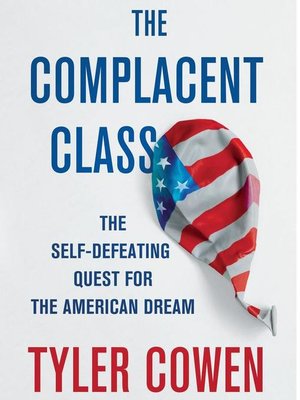 cover image of The Complacent Class
